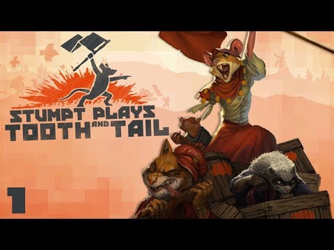 Tooth and Tail - #1 - The Squirrels of War!