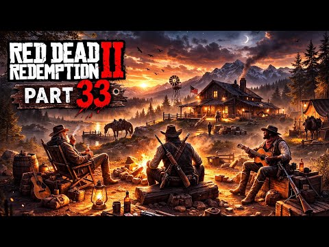 Red Dead Redemption 2 Walkthrough Gameplay Part 33