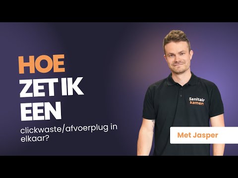 Hoe zet ik een clickwaste/afvoerplug in elkaar? | Sanitairkamer.nl