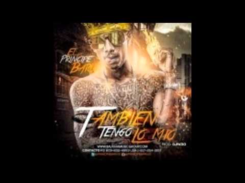 El Principe Baru -- Tambien Tengo Lo Mio