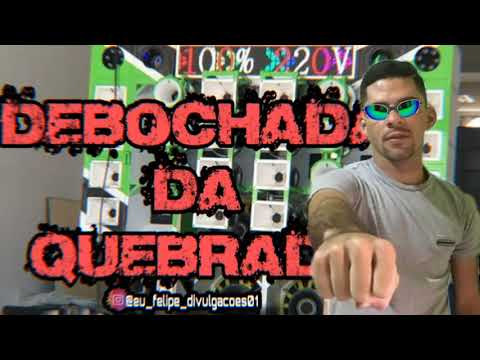 DEBOCHADA DA QUEBRADA / IRI PEGAÇÃO MEDIOS GRAVES PRA PAREDAO EP JUNHO 2021