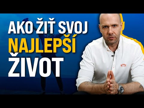 Ako žiť svoj najlepší život