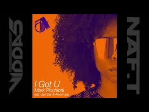 MARK PICCHIOTTI Ft JAVI STAR  i got you