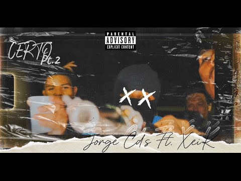 Jorge Cd's - CERTO pt.2☑️ Ft Xeik (Official Music Video)