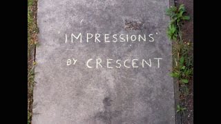 Crescent - Impressions (Official Video)