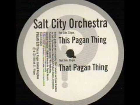 Salt City Orchestra  -  This Pagan Thing