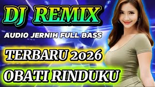 Download lagu DJ DANGDUT REMIX FULL BASS‼️OBATI RINDUKU -PALING BANYAK DICARI mp3