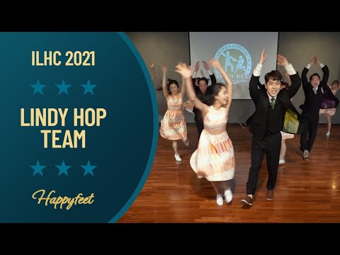 Happyfeet - Lindy Hop Team - ILHC 2021