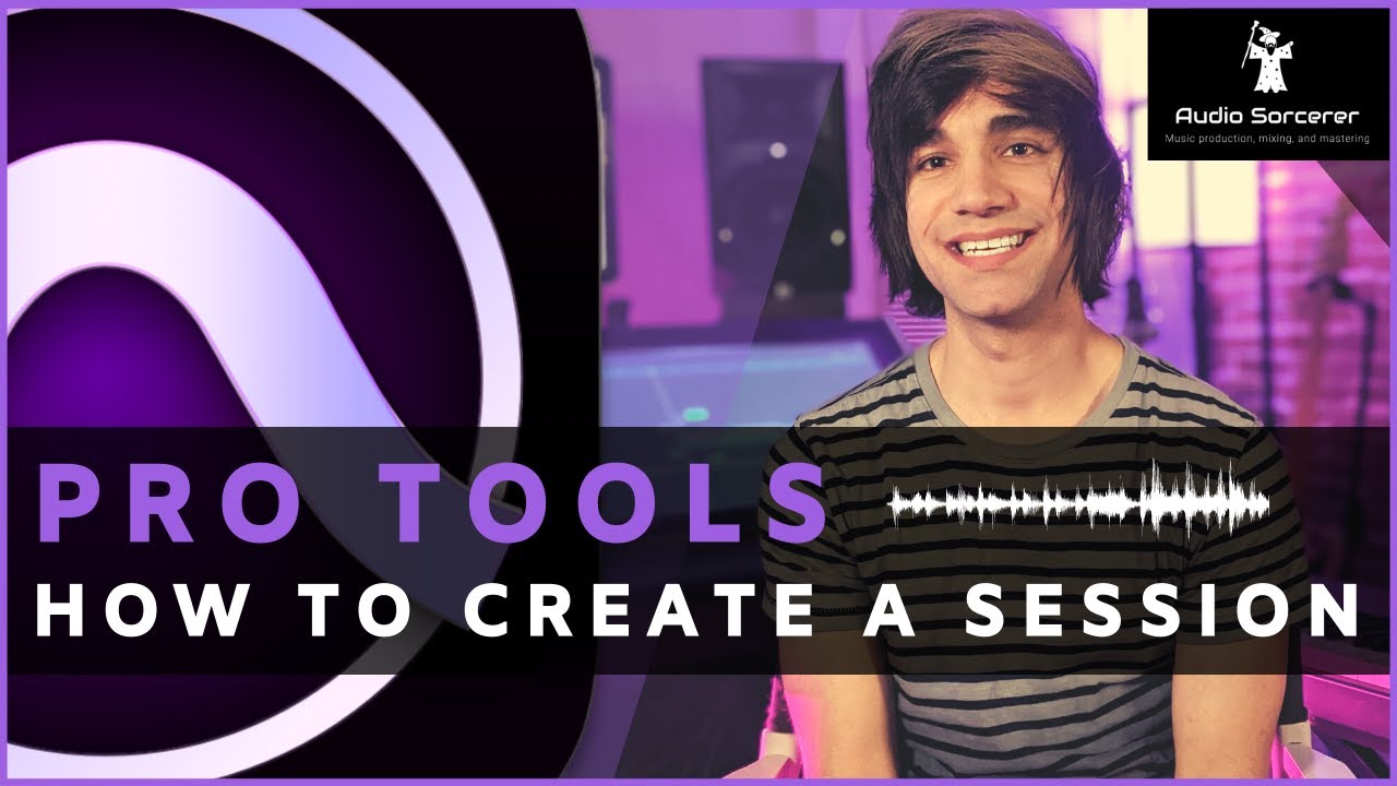 Pro Tools Tutorial | How To Create A Session From Scratch! @avid