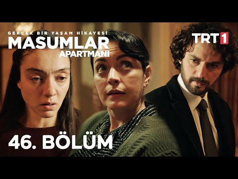 Masumlar Apartmanı 46. Bölüm