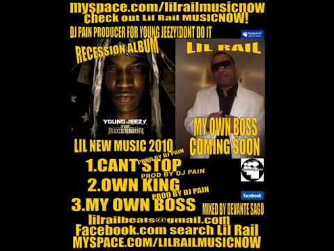 YOUNG JEEZY DONT DO IT PRODUCER PRESENTS LIL RAIL-MY OWN BOSS