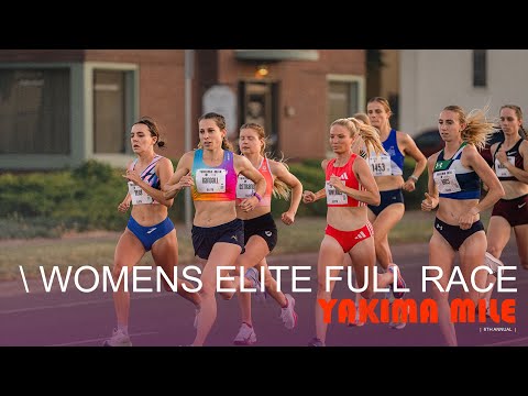 Kayley Delay Dominates Her 2nd Consecutive Yakima Mile! Full Women's Elite Race \ 2025 YAKIMA MILE