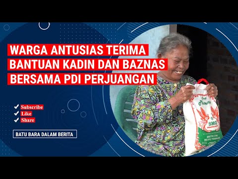 WARGA ANTUSIAS TERIMA BANTUAN KADIN DAN BAZNAS BERSAMA PDI PERJUANGAN