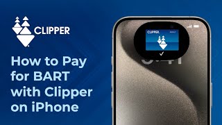 How to Pay for BART with Clipper on iPhone