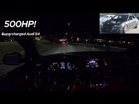 Insane 500HP! Supercharged Audi S4 POV Night Drive B8.5 2015