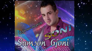 Samson Gjoni - Qefin Mos Ma Prish