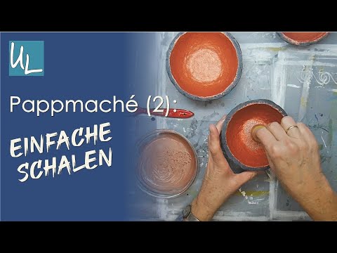 Pappmaché (2): Formen nutzen - ein erstes Projekt
