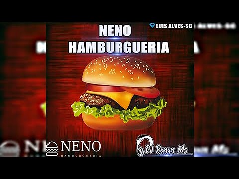 CD NENO HAMBURGUERIA DE LUIS ALVES SANTA CATARINA - DJ RENAN MS