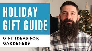 10 Great Gift Ideas for Gardeners | Gardening Gifts Holiday 