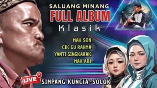 Download lagu SPESIAL FULL ALBUM SALUANG KLASIK MINANG || MAK SON FT CIK GU RAHMA SDR JO YANSING mp3