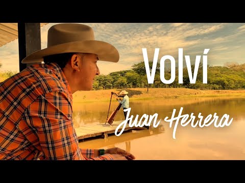 Juan Herrera - Volví (Video Oficial)