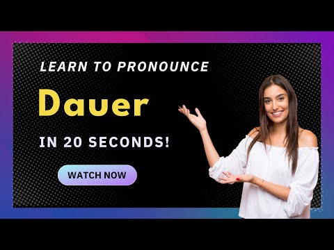 How to Pronounce Dauer (US/American Pronunciation) with Audio and Phonetic Spelling