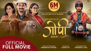 GOPI - New Nepali Full Movie  Bipin Karki Barsha R
