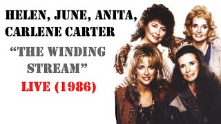 Helen, June, Anita, Carlene Carter - The Winding Stream (Live 1986)