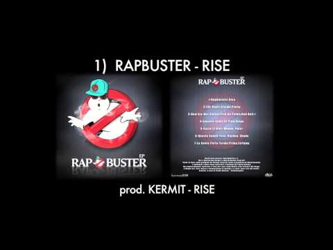 RAP BUSTER EP - 1) RAPBUSTER feat Rise