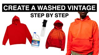 CREATE A VINTAGE WASHED LOOK FOR HOODIES (STEP BY STEP)