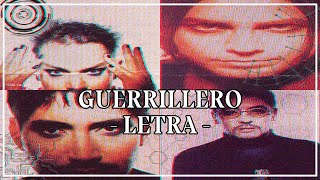 La Ley - Guerrillero - LETRA ESPAÑOL -