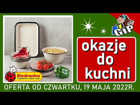 BIEDRONKA | Oferta od Czwartku 19.05.2022 | Twoja Kuchnia