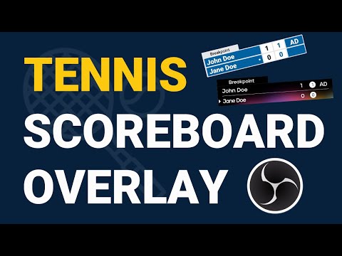 How to Add a Tennis Scoreboard Overlay in OBS Live Stream (2025 Tutorial)