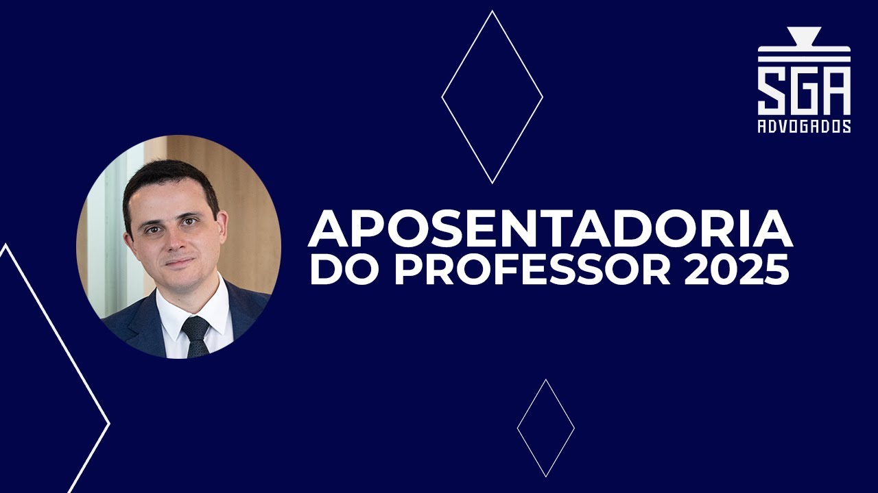 APOSENTADORIA DO PROFESSOR 2025