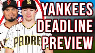 YANKEES TRADE DEADLINE PREVIEW (2026)