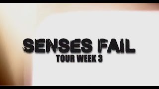 SENSES FAIL - If There Is Light, It Will Find You Tour (Week 3)