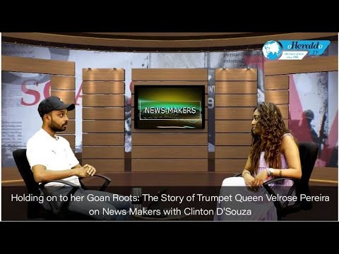 Holding on to her Goan Roots: The Story of Trumpet Queen Velrose Pereira on News Makers