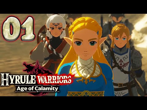 Hyrule Warriors: Age of Calamity - Gameplay Walkthrough #01