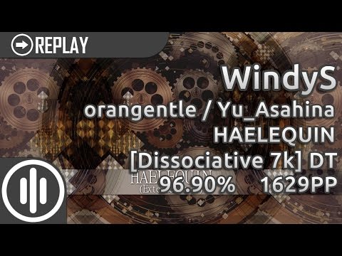 WindyS | orangentle / Yu_Asahina - HAELEQUIN [Dissociative 7K Identity Disorder] DT 96.90% 1629pp
