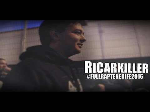 RICARKILLER - MEJORES MOMENTOS (2016) // #FullRapTenerife2016