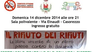 preview picture of video 'il rifiuto dei rifiuti  Casorezzo 14 12 14'