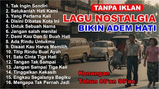 Download lagu TANPA IKLAN | LAGU NOSTALGIA INDONESIA BIKIN HATI ADEM - kenangan Tahun 80an 90an mp3 Download lagu TANPA IKLAN | LAGU NOSTALGIA INDONESIA BIKIN HATI ADEM - kenangan Tahun 80an 90an mp3