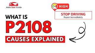 dtc p2108 quickly Fix