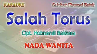 Download lagu SALTO ll SALAH TORUS ll KARAOKE BATAK TERBARU ll ARIANDI OLOAN BAKKARA ll NADA WANITA E=DO mp3
