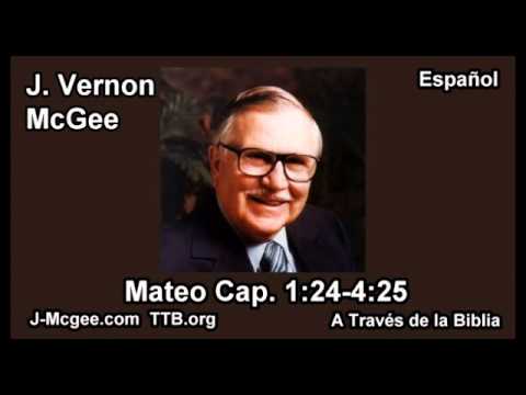 40 Mat 01:24-4:25 - J Vernon McGee - a Traves de la Biblia