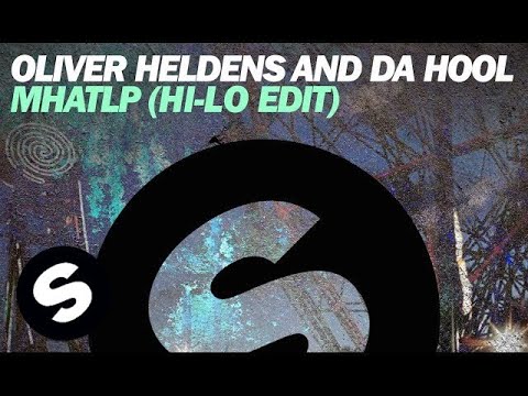 Oliver Heldens & Da Hool - MHATLP (HI-LO Edit)