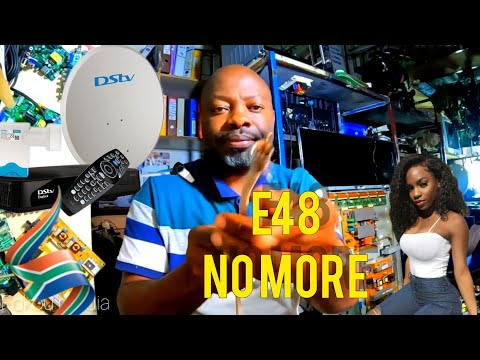 E48 on DSTV how to fix your lost signal by yourself Johannesburg South Africa