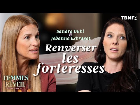 Sandra Dubi & Johanna Exbrayat | Les forteresses | Femmes en Réveil | TBN FR