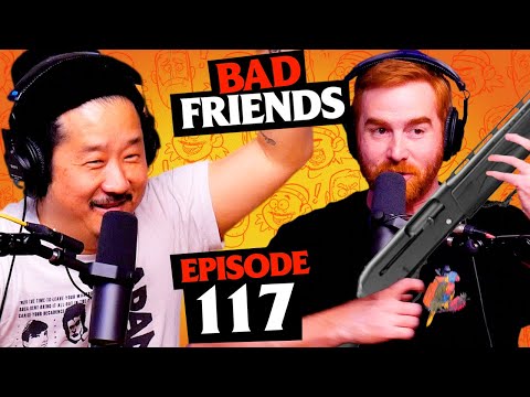 Smash or Pass? | Ep 117 | Bad Friends