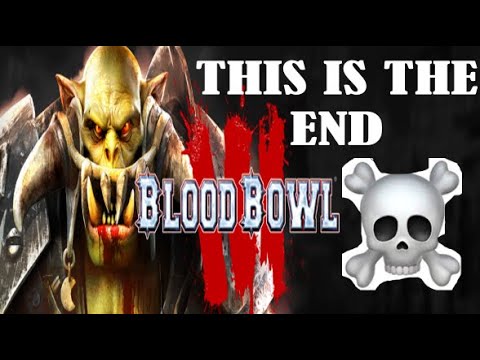 This is the END of Blood Bowl 3 | Drama and Disappointment